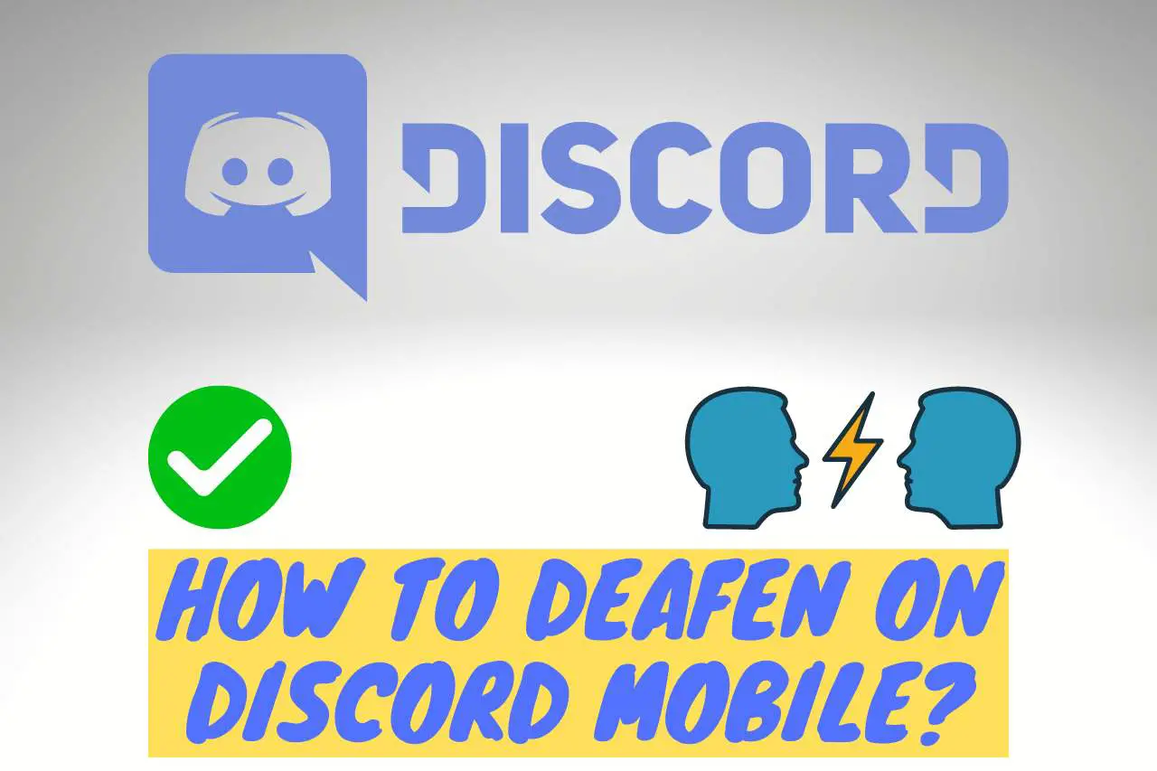 how to deafen on discord mobile