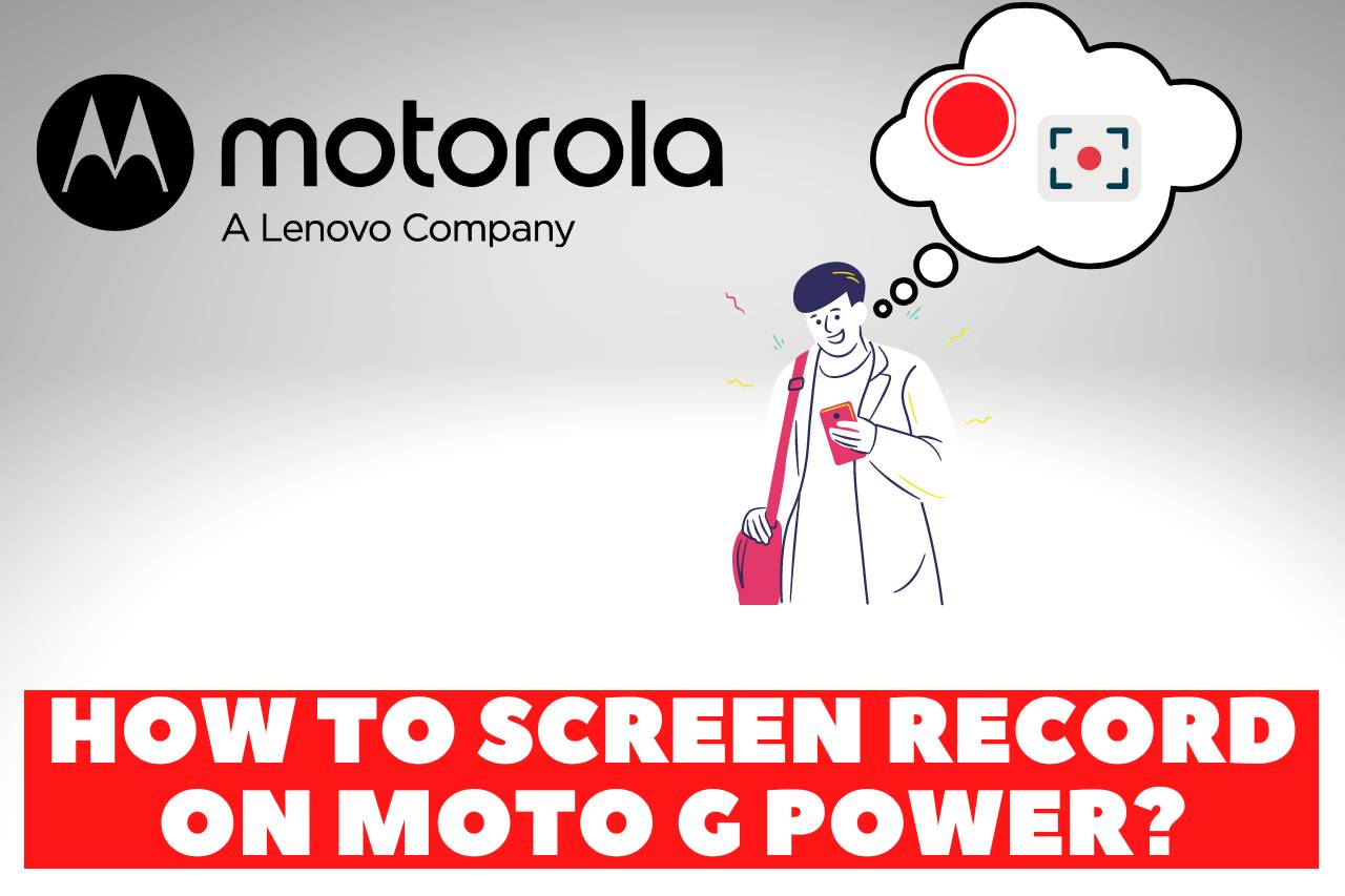 how to screen record on moto g power