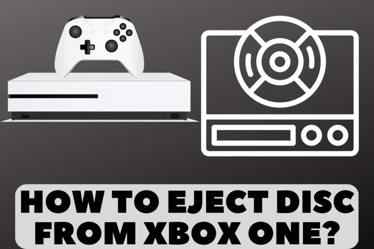 How to Eject Disc from Xbox One? Some Easy Steps!!