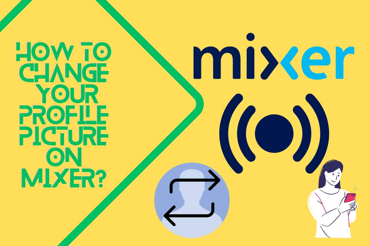 how to change your profile picture on mixer
