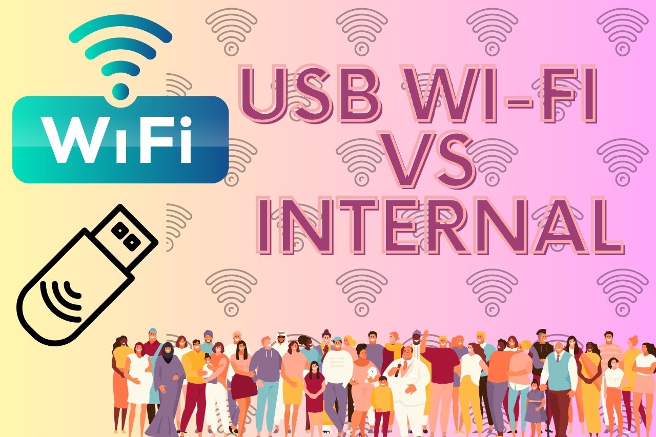 usb wifi vs internal