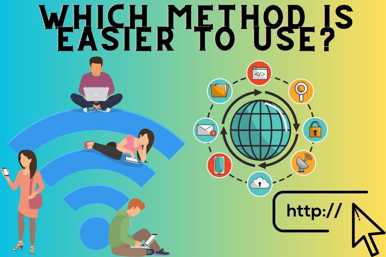 Which Method is Easier to Use?