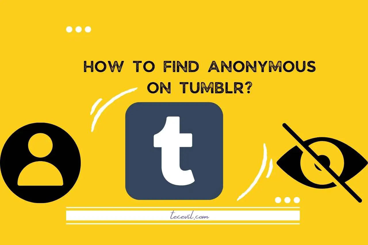 how to find anonymous on tumblr