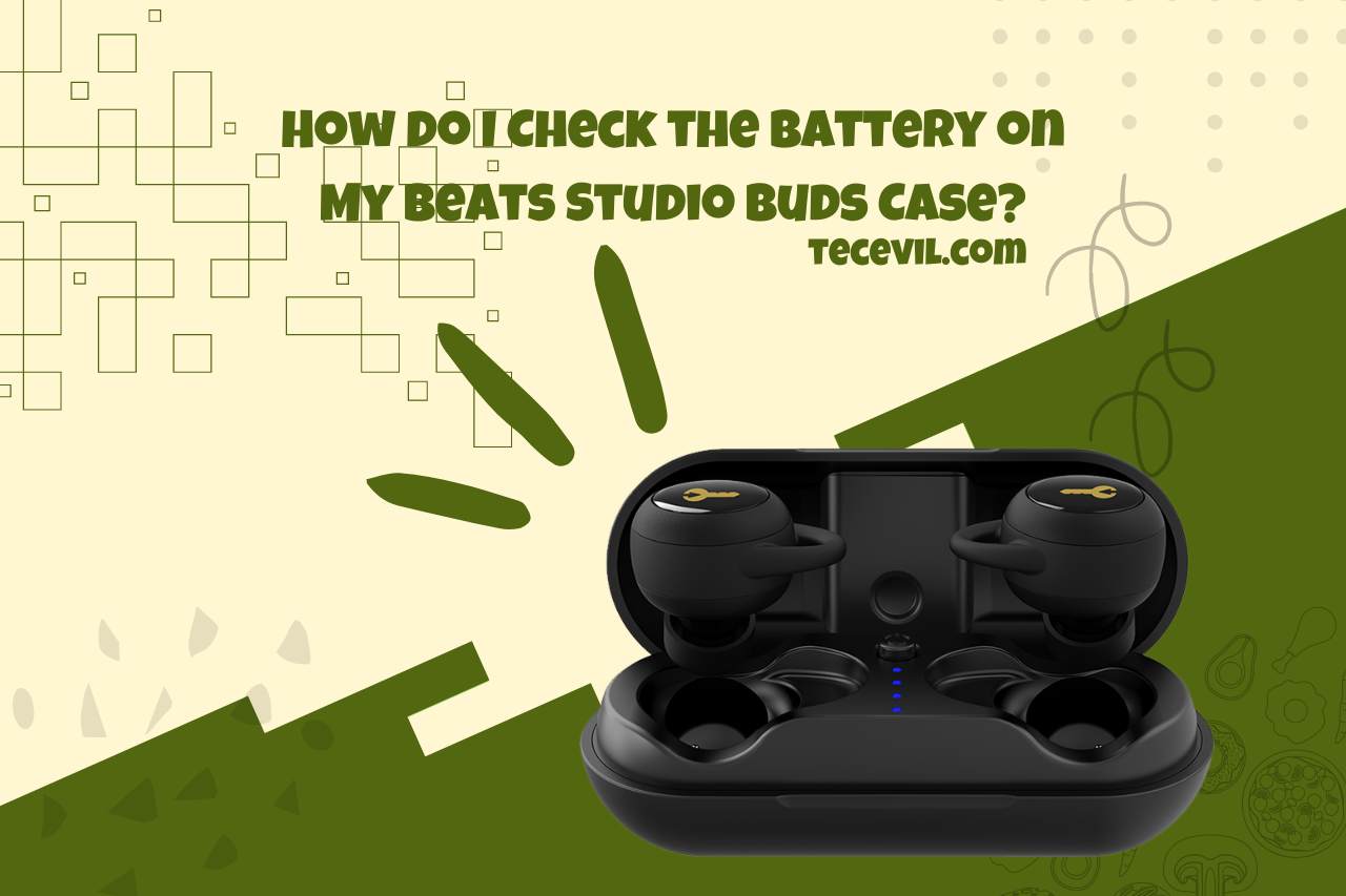 How do I Check the Battery on My Beats Studio Buds Case