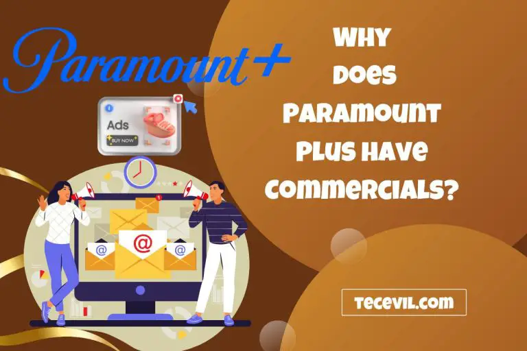 Why does Paramount Plus have Commercials? Unraveling the Logic!