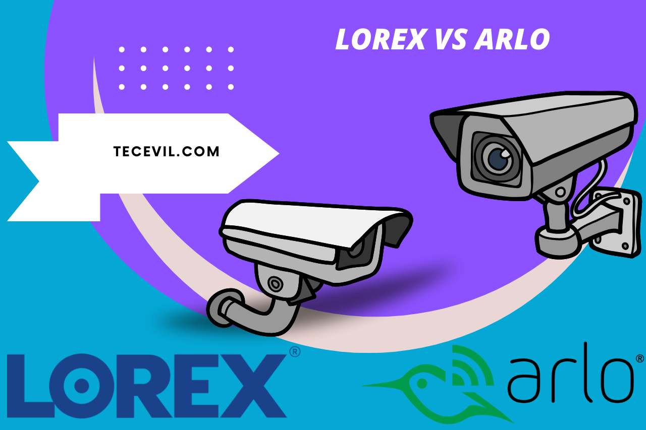 lorex vs arlo