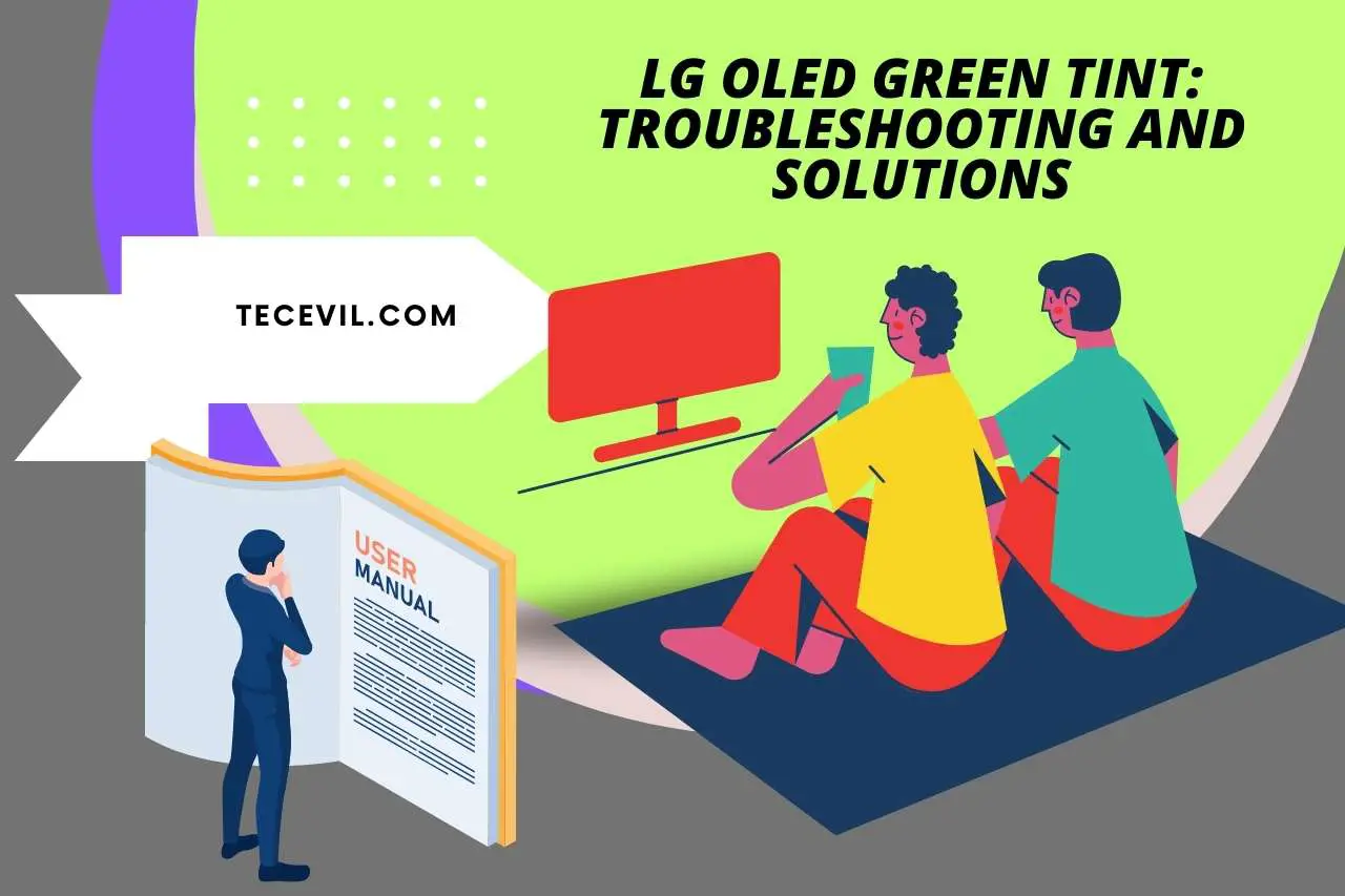 LG OLED Green Tint