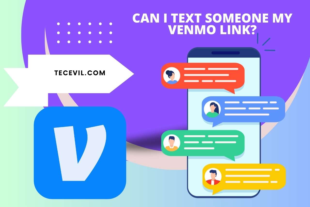 Can I Text Someone My Venmo Link?