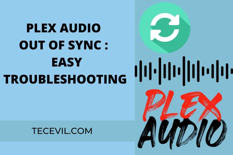 Plex audio out of Sync :  Easy Troubleshooting
